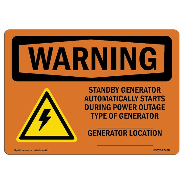 Safety Sign, OSHA WARNING, 18" Height, Standby Generator Automatically With Symbol, Landscape